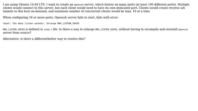 Unix & Linux: Openssh server: fatal: Too many listen sockets. Enlarge MAX_LISTEN_SOCKS смотреть онлайн