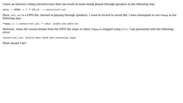 Unix & Linux: How can FFmpeg record from FIFO without an "invalid data" error? смотреть онлайн