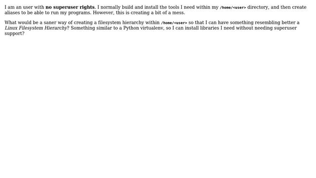Unix & Linux: Right way of creating a local filesystem hierarchy within /home смотреть онлайн