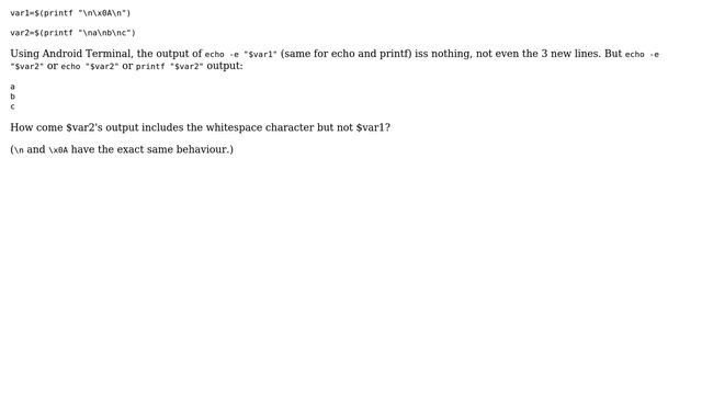 Unix & Linux: Why can't echo and printf output variables that have only whitespace characters? смотреть онлайн