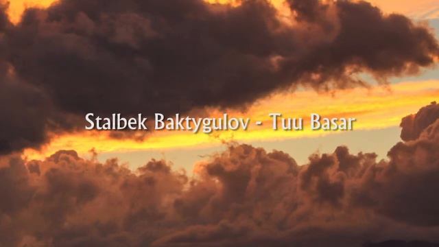 Сталбек Бактыгулов - Туу Жыгар смотреть онлайн