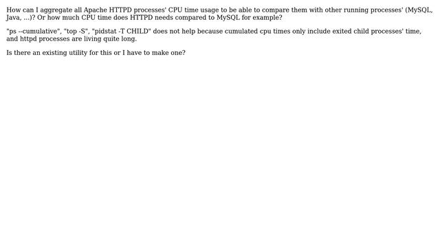 DevOps & SysAdmins: Apache HTTPD process cumulative cpu time смотреть онлайн