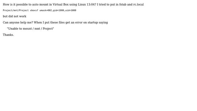 Ubuntu: Auto Mount in Virtual Box and Ubuntu 13.04 смотреть онлайн