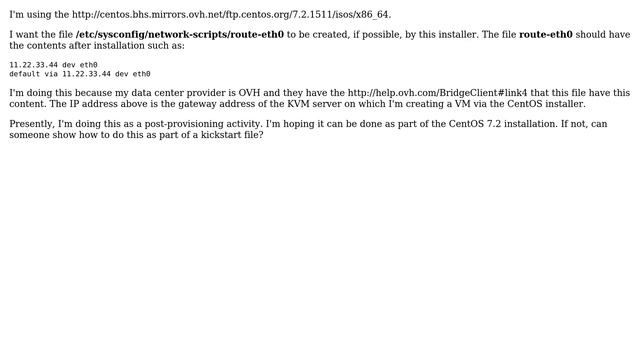 Can route-eth0 be created via CentOS 7 Anaconda installer? смотреть онлайн