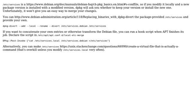 Is there a system-wide "extension" to /etc/services that does not get replaced on package updates? смотреть онлайн