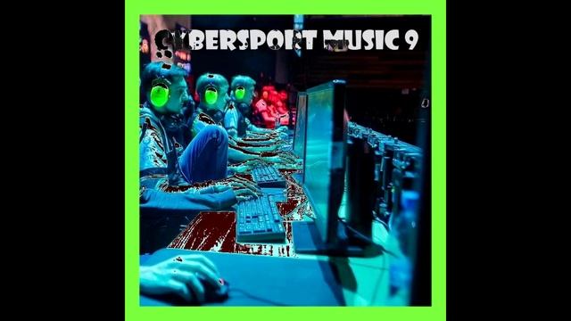 Dikop & Alexey M. - Cybersport Music 9