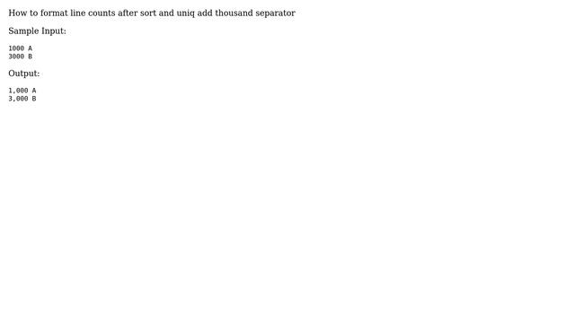 Unix & Linux: Sort and uniq format to thousand separator смотреть онлайн