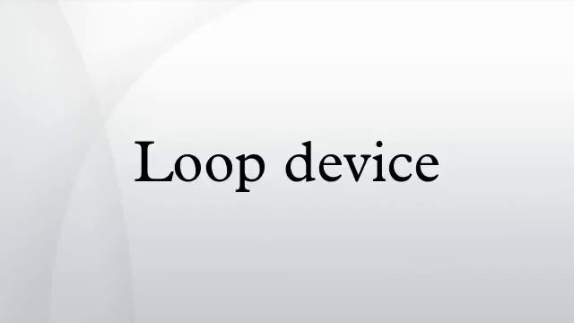 Loop device HD смотреть онлайн