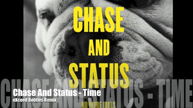 Chase And Status - Time (eXceed UK Hardcore Remix) смотреть онлайн