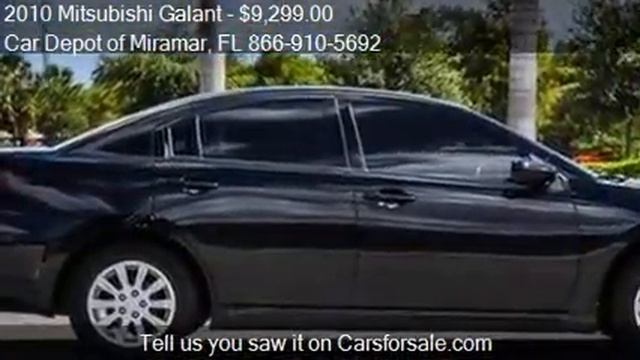 2010 Mitsubishi Galant FE 4dr Sedan For Sale In Miramar, FL