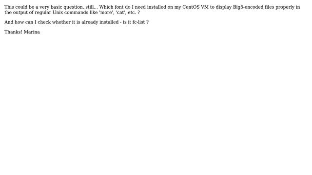 DevOps & SysAdmins: CentOS: which font to use for Big5-encoded files? смотреть онлайн