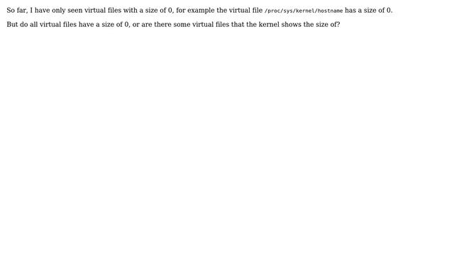 Unix & Linux: Do all virtual files have a size of 0 in Linux? смотреть онлайн