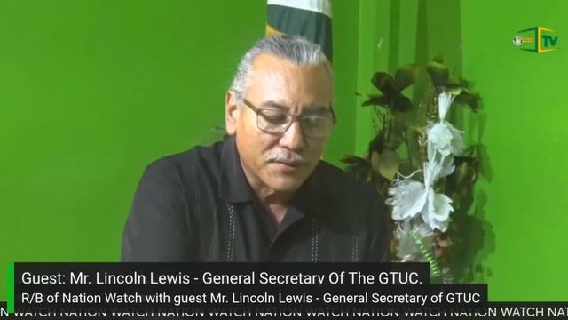 R/B Nation Watch with Mr. Lincoln Lewis - General Secretary of GTUC смотреть онлайн