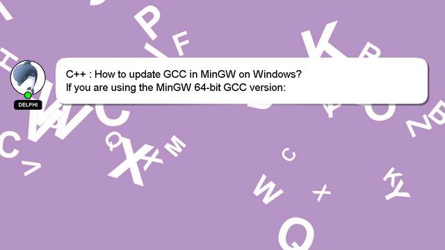 C++ : How to update GCC in MinGW on Windows? смотреть онлайн