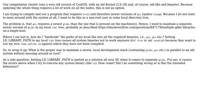 Unix & Linux: How do I maintain a separate (newer) glibc / gcc / ... stack as non-root on Linux? смотреть онлайн