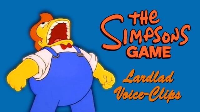 All Lard Lad Voice Clips • The Simpsons Game • All Voice Lines • Funny • 2007