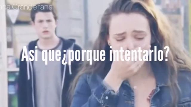 Ariana Grande - Why Try (Traducida Al Espanol )