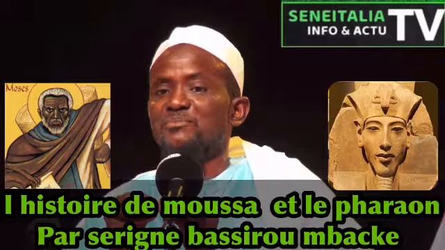 Diarr diari moussa ak firaona )histoire de moise et le pharaon Par serigne bassirou mbacke xelcom смотреть онлайн