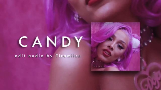 candy - doja cat ♥︎ edit audio смотреть онлайн