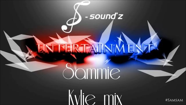 Kylie Minogue - remix (Sammie SSE) - s-soundz entertainment смотреть онлайн