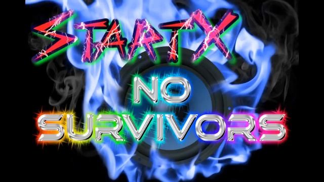 StartX - No Survivors [OFFICIAL] смотреть онлайн