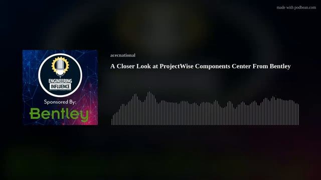 A Closer Look at ProjectWise Components Center From Bentley смотреть онлайн