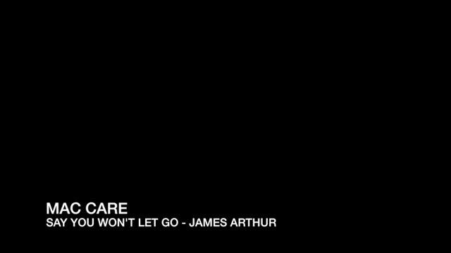Say You Won't Let Go - James Arthur (Mac Care Cover) смотреть онлайн