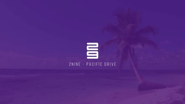 2Nine - Pacific Drive (FREE DOWNLOAD) смотреть онлайн