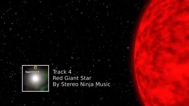Supernova II Track 4: Red Giant Star by Stereo Ninja Music смотреть онлайн