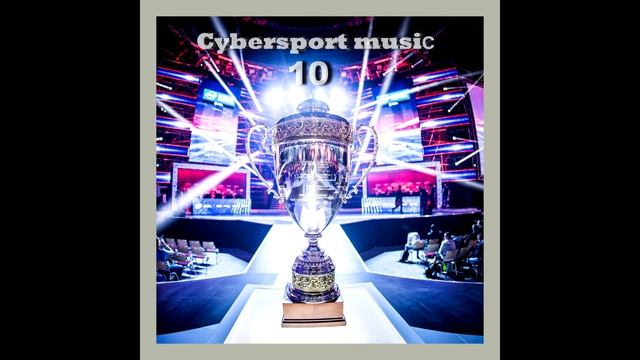 Cybersport Music 10 - Dikop Music