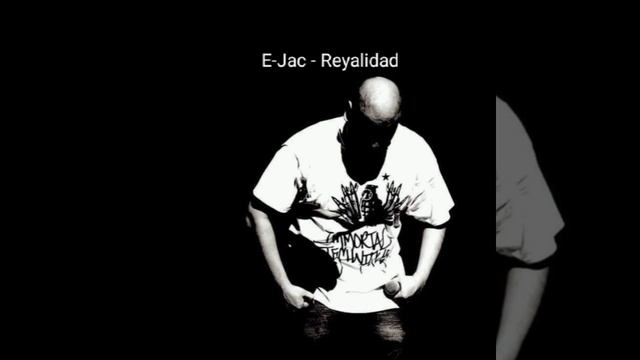 E-Jac - Reyalidad