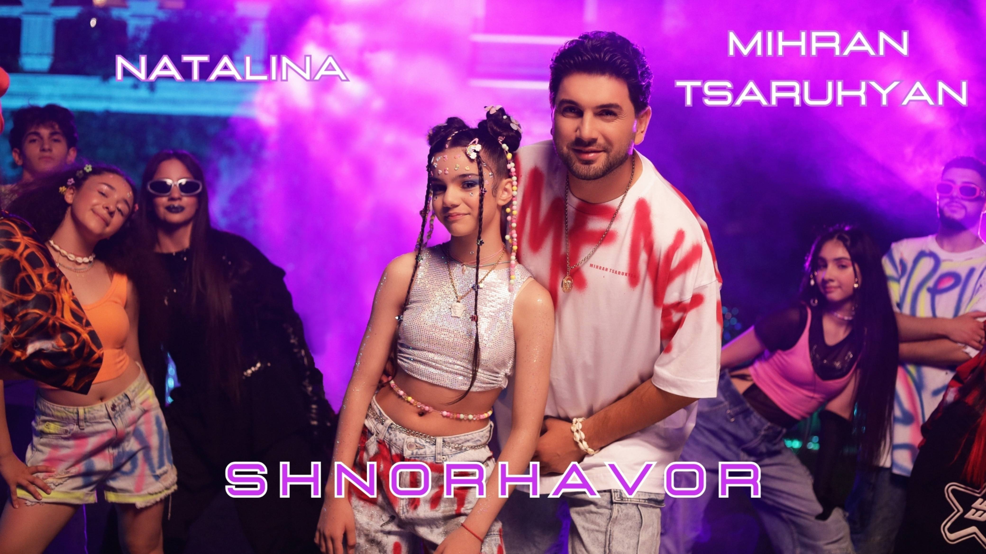Mihran Tsarukyan & NATALINA - Shnorhavor (Official Music Video) смотреть онлайн
