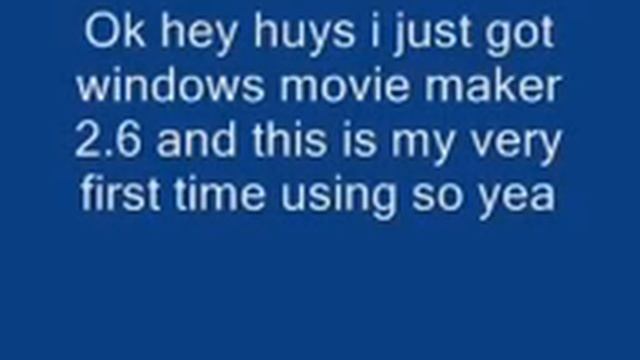 windows movie maker 2.6 смотреть онлайн