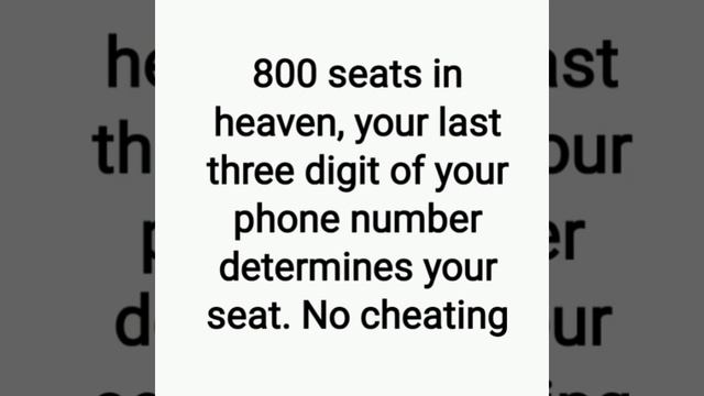 The last 3 digits of your phone number will determine your seat out of 800. смотреть онлайн