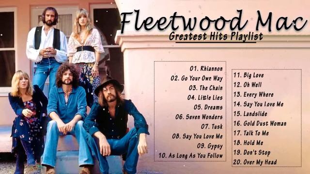 Fleetwood Mac Greatest Hits Full Album - Best Songs Of Fleetwood Mac Playlist 2022 смотреть онлайн