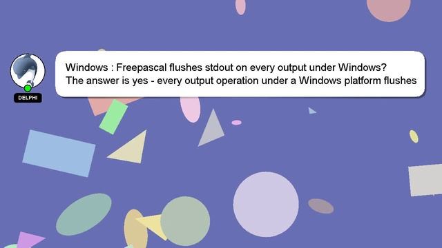 Windows : Freepascal flushes stdout on every output under Windows? смотреть онлайн