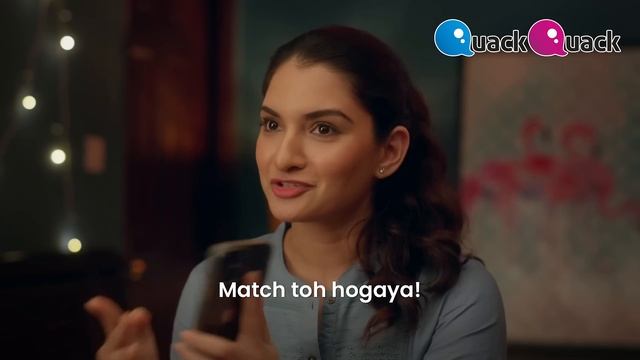 Match toh hoga hi | Girl | QuackQuack | Friendship and Dating app смотреть онлайн