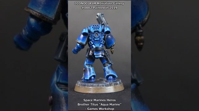 #0002 Space Marines Heros Titus "Aqua Marine" смотреть онлайн