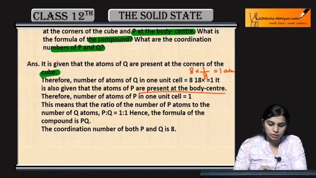 Q12 What is the formula of the compound and the coordination numbers of p & Q in the given case? смотреть онлайн