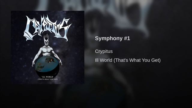 Crypitus - Symphony No.1 смотреть онлайн