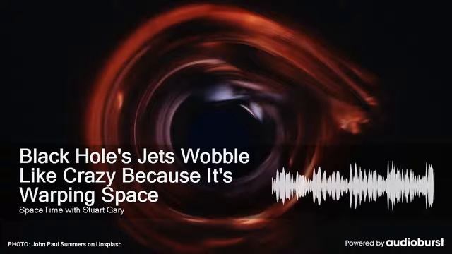 Black Hole's Jets Wobble Like Crazy Because It's Warping Space смотреть онлайн