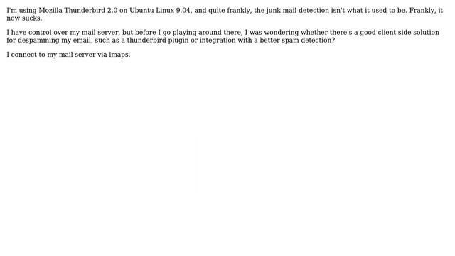 Client side spam handling solution for ubuntu linux/thunderbird user? смотреть онлайн