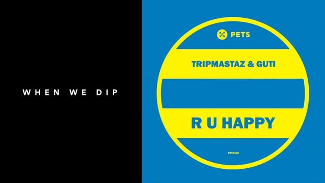 Premiere: Tripmastaz & Guti - R U Happy (D'Julz Remix) [Pets Recordings] смотреть онлайн