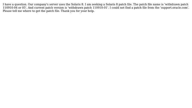 Unix & Linux: I am seeking a Solaris 8 patch file смотреть онлайн