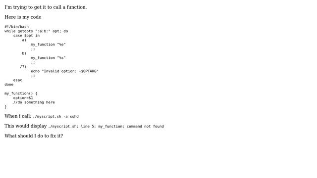 Unix & Linux: Trying to get getopts to call a function смотреть онлайн