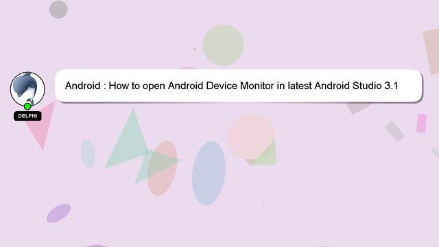 Android : How to open Android Device Monitor in latest Android Studio 3.1 смотреть онлайн