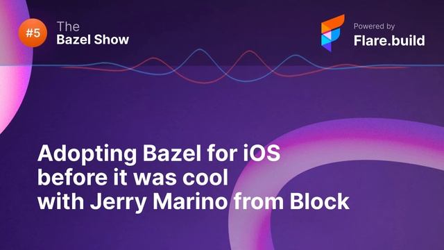 Adopting Bazel for iOS before it was cool with Jerry Marino from Block смотреть онлайн