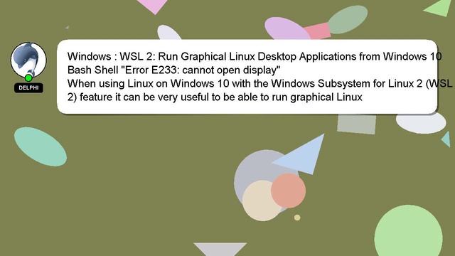 Windows : WSL 2: Run Graphical Linux Desktop Applications from Windows 10 Bash Shell "Error E233: c смотреть онлайн