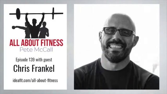 All About Fitness #139: Chris Frankel | IDEA Health & Fitness Association смотреть онлайн