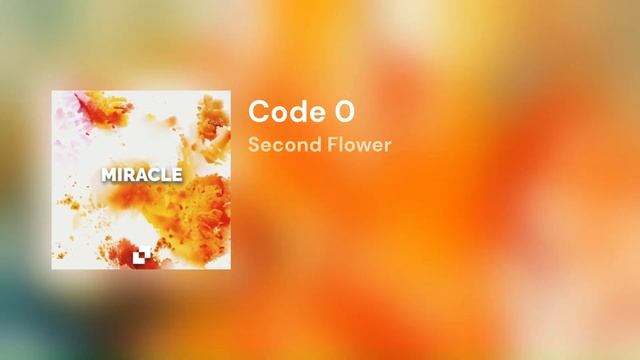 Second Flower - Code 0 смотреть онлайн